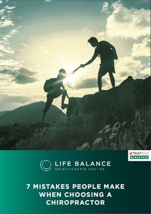 Life Balance 7 Mistakes made when choosing a chiropractor